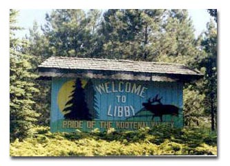 Welcome to Libby, Montana